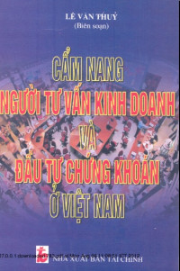 Image of Cẩm nang người tư vấn kinh doanh và đầu tư chứng khoán ở Việt Nam